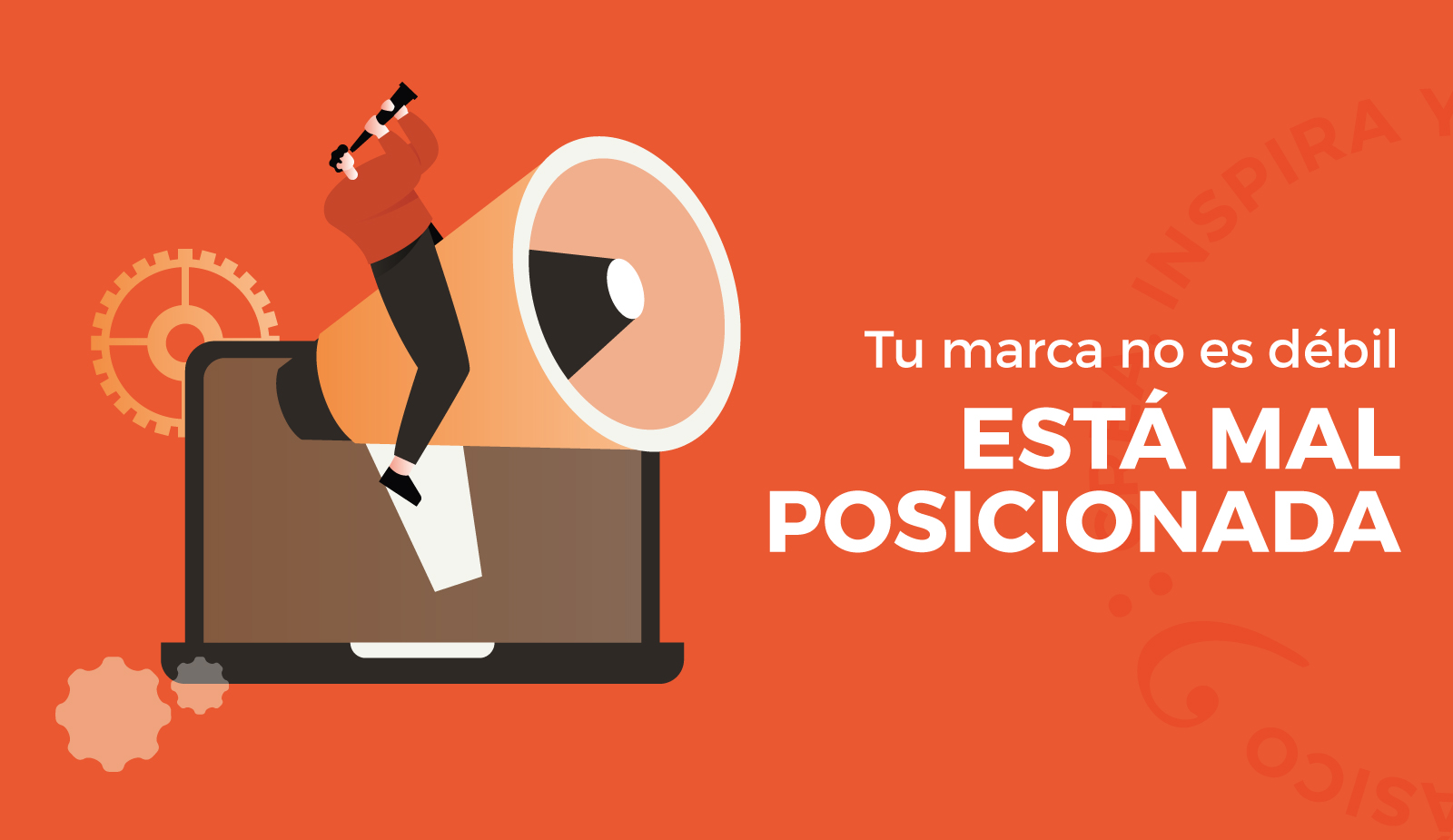Tu marca no es débil, está mal posicionada